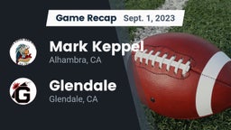 Recap: Mark Keppel  vs. Glendale  2023