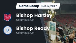 Recap: Bishop Hartley  vs. Bishop Ready  2017