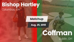 Matchup: Bishop Hartley vs. Coffman  2018