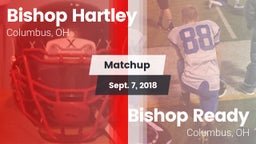 Matchup: Bishop Hartley vs. Bishop Ready  2018