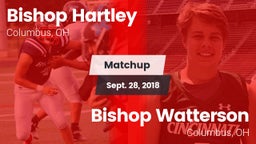 Matchup: Bishop Hartley vs. Bishop Watterson  2018