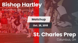 Matchup: Bishop Hartley vs. St. Charles Prep 2018
