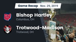 Recap: Bishop Hartley  vs. Trotwood-Madison  2019