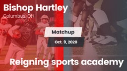 Matchup: Bishop Hartley vs. Reigning sports academy 2020