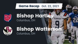 Recap: Bishop Hartley  vs. Bishop Watterson  2021