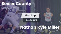 Matchup: Sevier County vs. Nathan Kyle Miller 2016