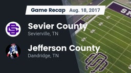 Recap: Sevier County  vs. Jefferson County  2017