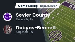 Recap: Sevier County  vs. Dobyns-Bennett  2017