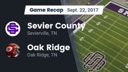 Recap: Sevier County  vs. Oak Ridge  2017