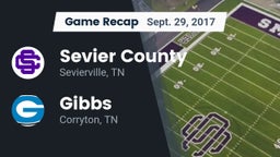 Recap: Sevier County  vs. Gibbs  2017