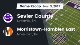 Recap: Sevier County  vs. Morristown-Hamblen East  2017