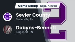 Recap: Sevier County  vs. Dobyns-Bennett  2018