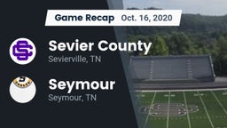 Recap: Sevier County  vs. Seymour  2020