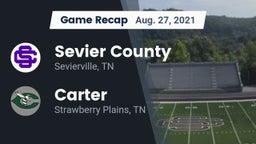Recap: Sevier County  vs. Carter  2021
