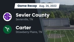 Recap: Sevier County  vs. Carter  2022