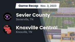 Recap: Sevier County  vs. Knoxville Central  2023
