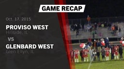 Recap: Proviso West  vs. Glenbard West  2015