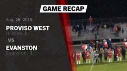 Recap: Proviso West  vs. Evanston  2015