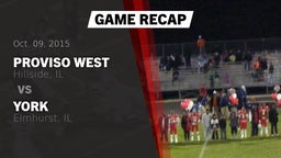 Recap: Proviso West  vs. York  2015