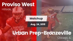 Matchup: Proviso West vs. Urban Prep-Bronzeville  2018