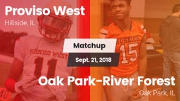 Matchup: Proviso West vs. Oak Park-River Forest  2018