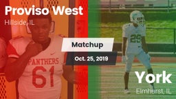 Matchup: Proviso West vs. York  2019