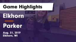 Elkhorn  vs Parker  Game Highlights - Aug. 31, 2019