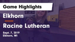 Elkhorn  vs Racine Lutheran Game Highlights - Sept. 7, 2019