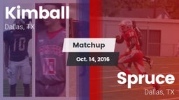 Matchup: Kimball vs. Spruce  2016