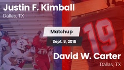 Matchup: Kimball vs. David W. Carter  2018