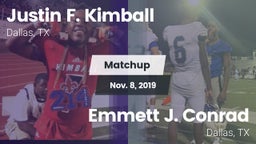 Matchup: Kimball vs. Emmett J. Conrad  2019
