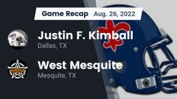 Recap: Justin F. Kimball  vs. West Mesquite  2022