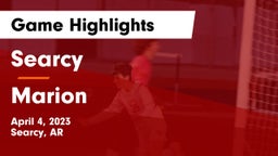Searcy  vs Marion  Game Highlights - April 4, 2023