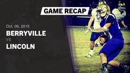 Recap: Berryville  vs. Lincoln  2015