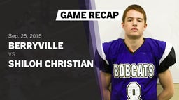 Recap: Berryville  vs. Shiloh Christian  2015
