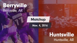 Matchup: Berryville vs. Huntsville  2016