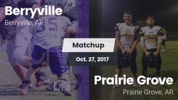 Matchup: Berryville vs. Prairie Grove  2017