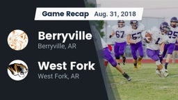 Recap: Berryville  vs. West Fork  2018
