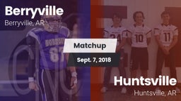 Matchup: Berryville vs. Huntsville  2018