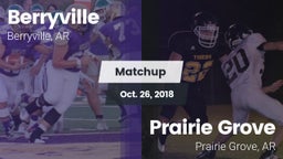Matchup: Berryville vs. Prairie Grove  2018