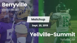 Matchup: Berryville vs. Yellville-Summit  2019