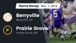 Recap: Berryville  vs. Prairie Grove  2019
