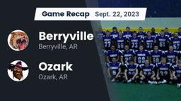 Recap: Berryville  vs. Ozark  2023