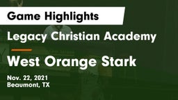 Legacy Christian Academy  vs West Orange Stark  Game Highlights - Nov. 22, 2021