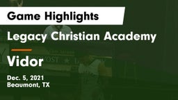 Legacy Christian Academy  vs Vidor  Game Highlights - Dec. 5, 2021