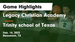 Legacy Christian Academy  vs Trinity school of Texas Game Highlights - Feb. 14, 2023