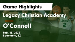 Legacy Christian Academy  vs O'Connell  Game Highlights - Feb. 18, 2023