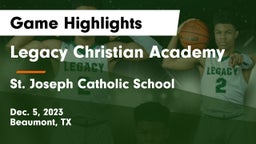 Legacy Christian Academy  vs St. Joseph Catholic School Game Highlights - Dec. 5, 2023