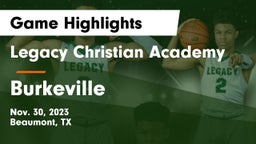 Legacy Christian Academy  vs Burkeville  Game Highlights - Nov. 30, 2023