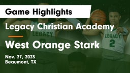 Legacy Christian Academy  vs West Orange Stark  Game Highlights - Nov. 27, 2023